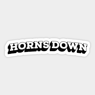 Horns Down! Sticker